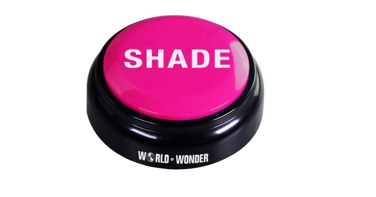 “The Shade Button” 